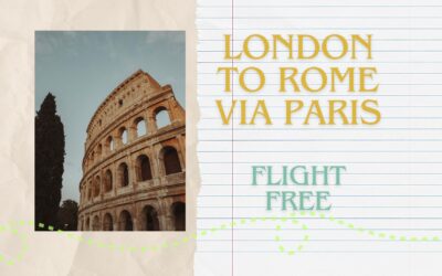 London to Rome Via Paris – Flight Free